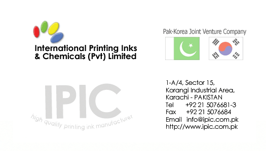 International Printing Inks & Chemicals (Pvt) Ltd - 1-A-4, Sector 15, Korangi Industrial Area, Karachi - PAKISTAN /  tel. 5076681 - 3 fax. 5076684  email. info@ipic.com.pk  web. http://www.ipic.com.pk